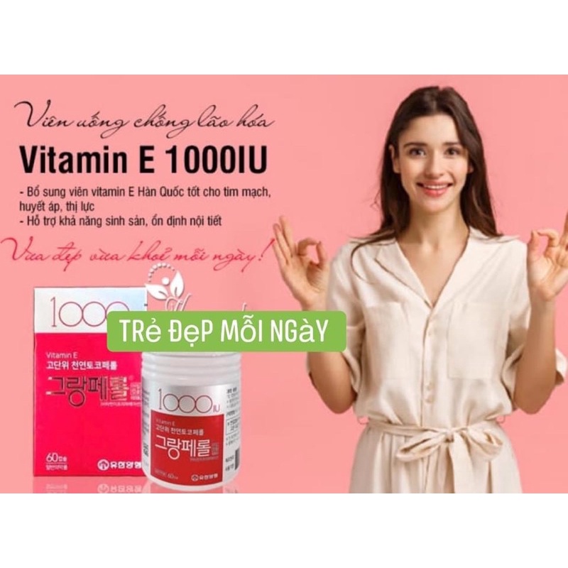 Viên uống Vitamin E 1000IU Hàn Quốc 60 viên - Chống lão hóa