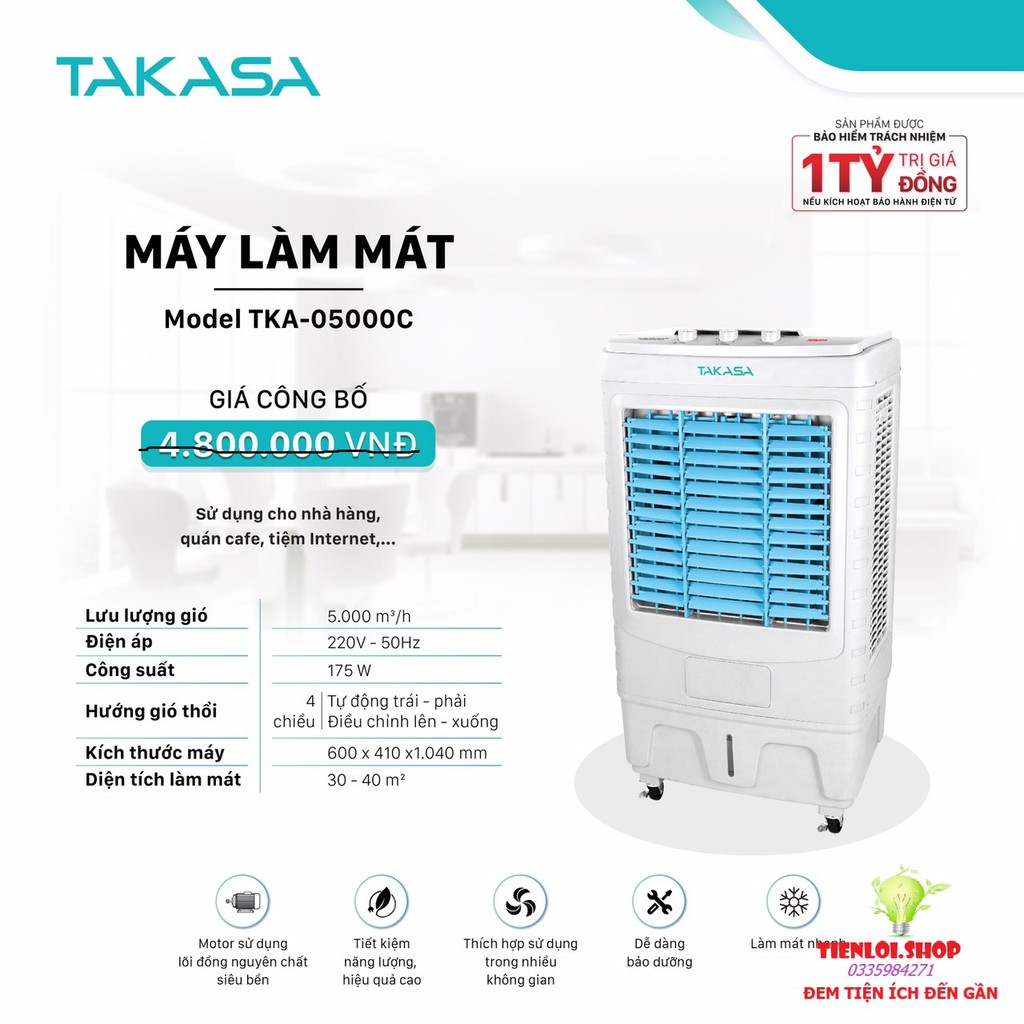 QUẠT HƠI NƯỚC TAKASA TKA 05000C  (sll)