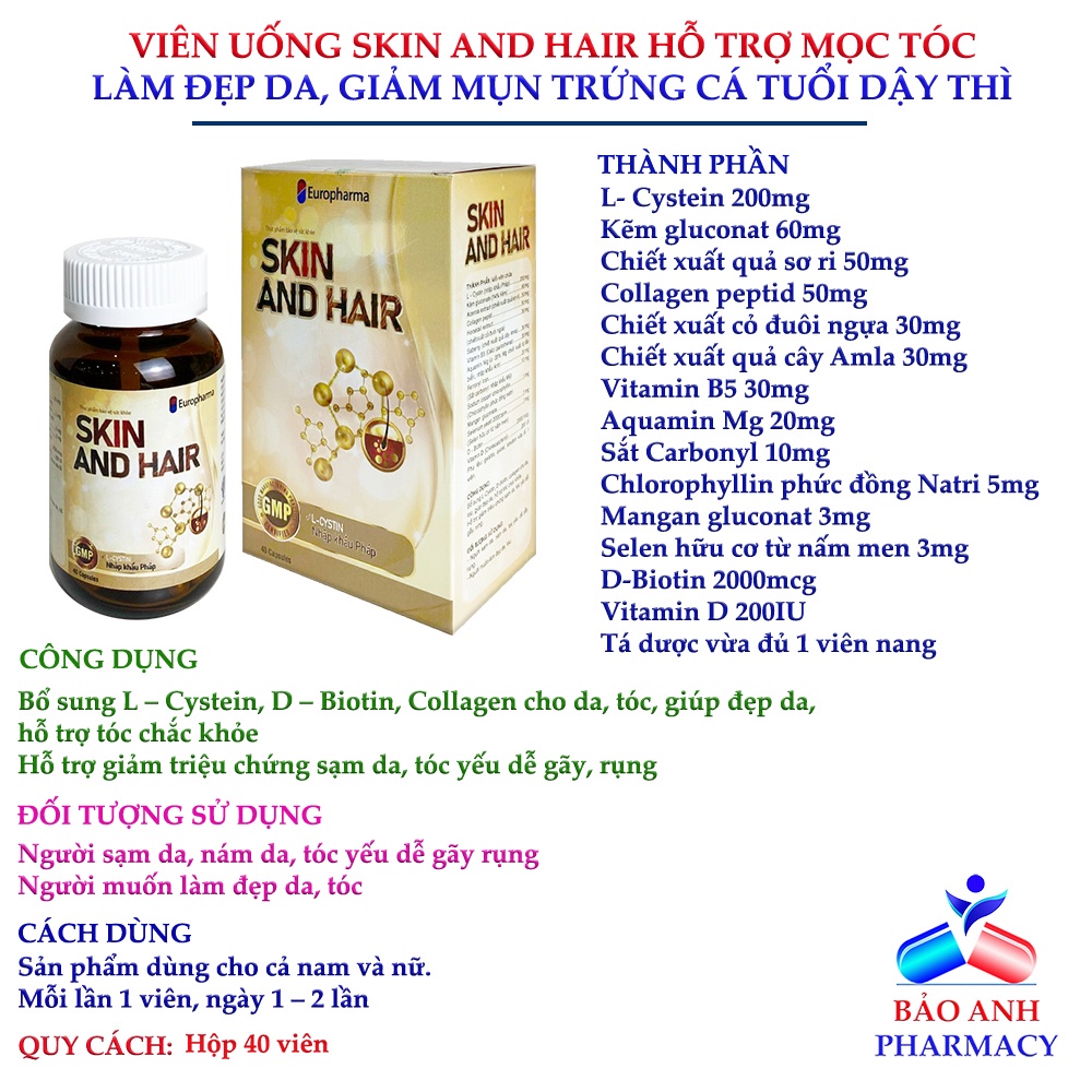 Viên uống Skin and Hair – Nguyên liệu nhập khẩu từ Pháp tốt cho người rụng tóc, tóc yếu, dễ gãy rụng, mụn trứng cá, sạm