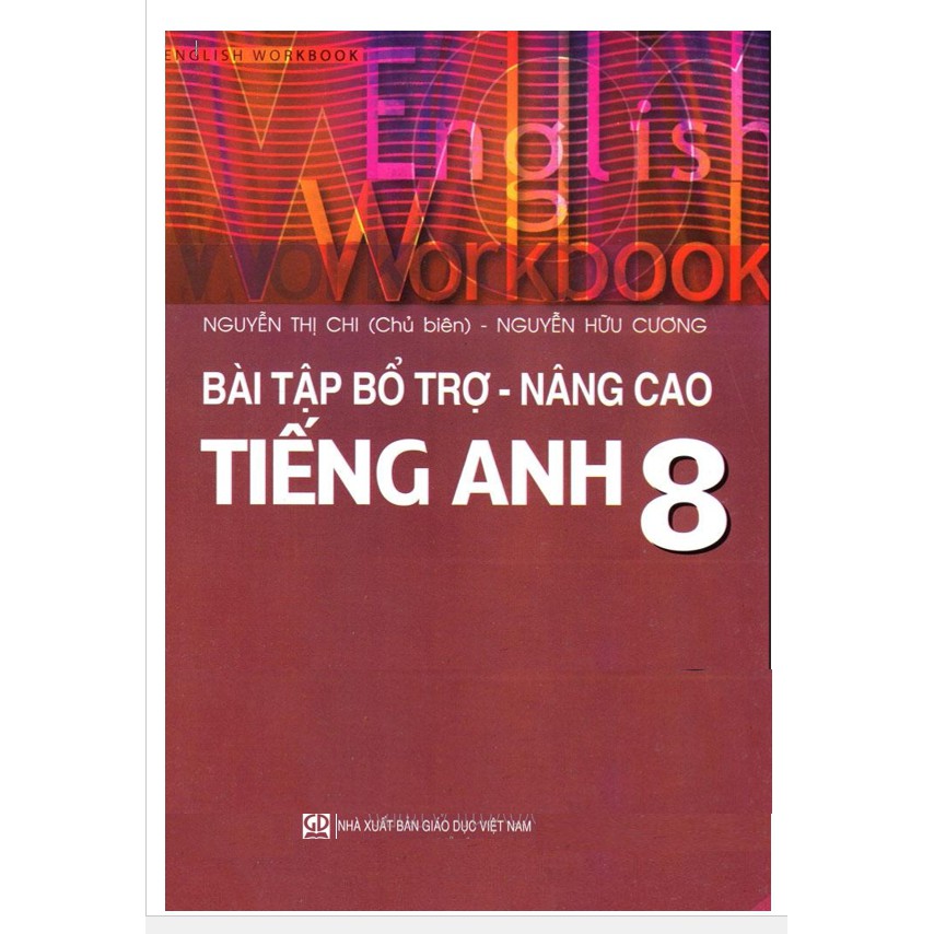 Sách - Bài tập bổ trợ nâng cao Tiếng Anh lớp 8