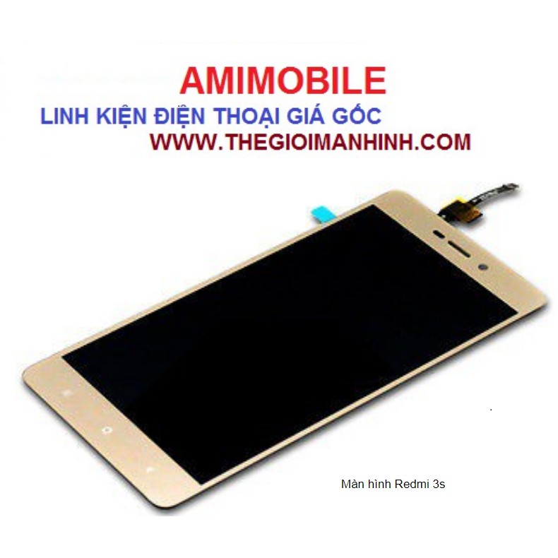 MÀN HÌNH XIAOMI REDMI 3S