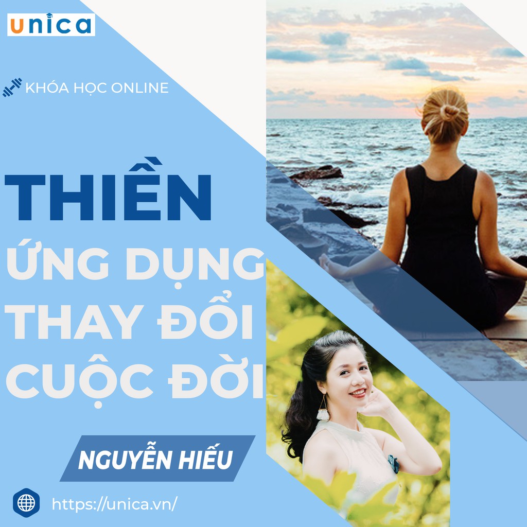 FULL khóa học SỨC KHỎE - Bí mật Thiền ứng dụng thay đổi cuộc đời- Nguyễn Hiếu Yoga [UNICA.VN]