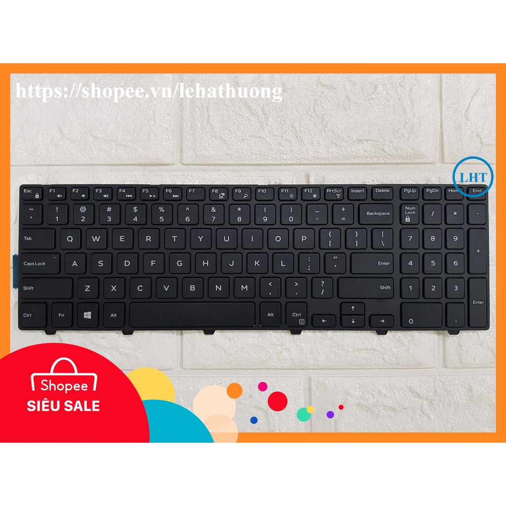 Bàn Phím Laptop Dell 3543 3558 3542 3567 3568 3559 5559 5547 5548 5551 5555 5557 5558 5559 CHẤT LƯỢNG CAO - NHẬP KHẨU