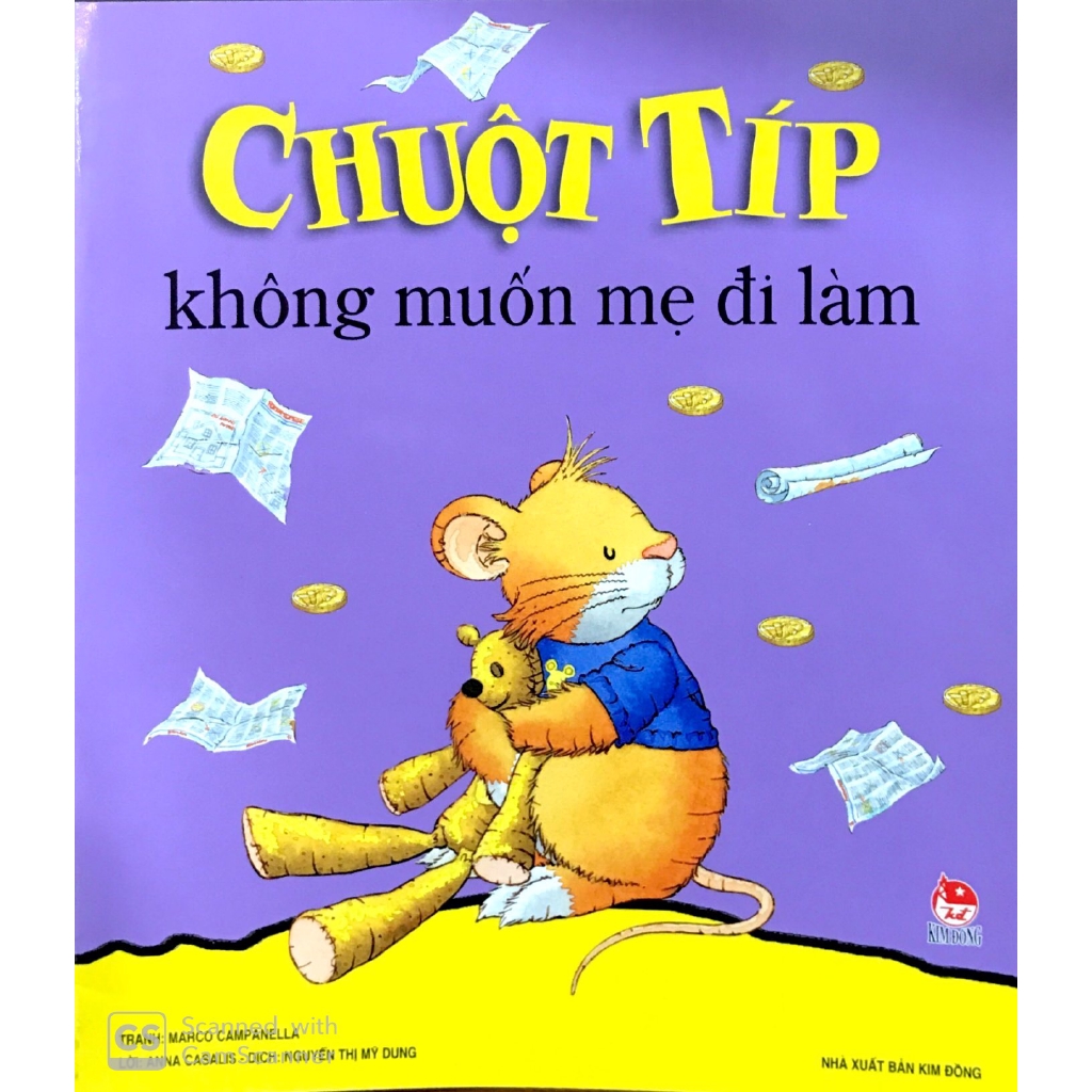 Sách - Chuột Típ Không Muốn Mẹ Đi Làm (Tái Bản 2019)