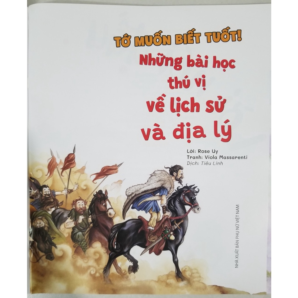 Sách- Tớ Muốn Biết Tuốt!- Những Bài Học Thú Vị Về Lịch Sử Và Địa Lý