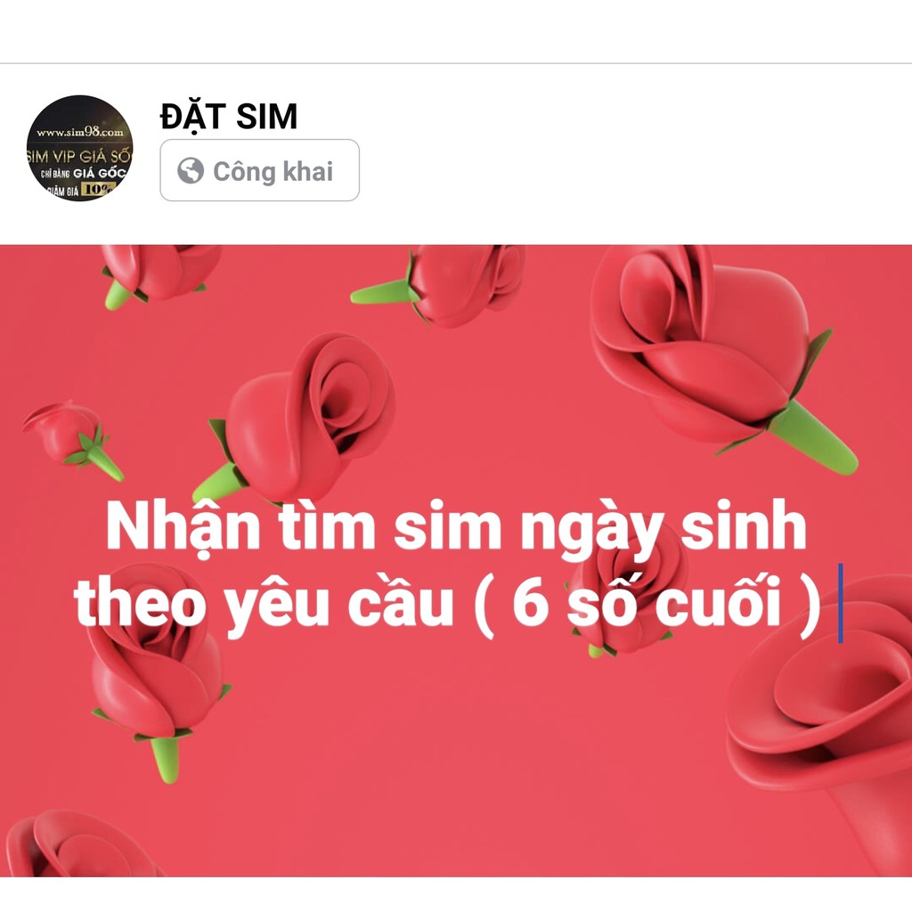 NHẬN TÌM SIM NGÀY THÁNG NĂM SINH THEO YÊU CẦU (6 SỐ CUỐI)