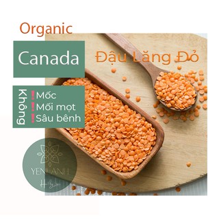 Đậu lăng đỏ hữu cơ Canada tách vỏ 100gr- 200gr-500gr Yenlanhnatural