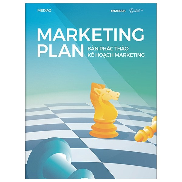 Sách - Marketing Plan - Bản Phác Thảo Kế Hoạch Marketing