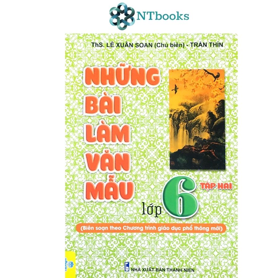 Sách Những bài làm văn mẫu lớp 6 tập 2 - Biên soạn theo chương trình Kết Nối