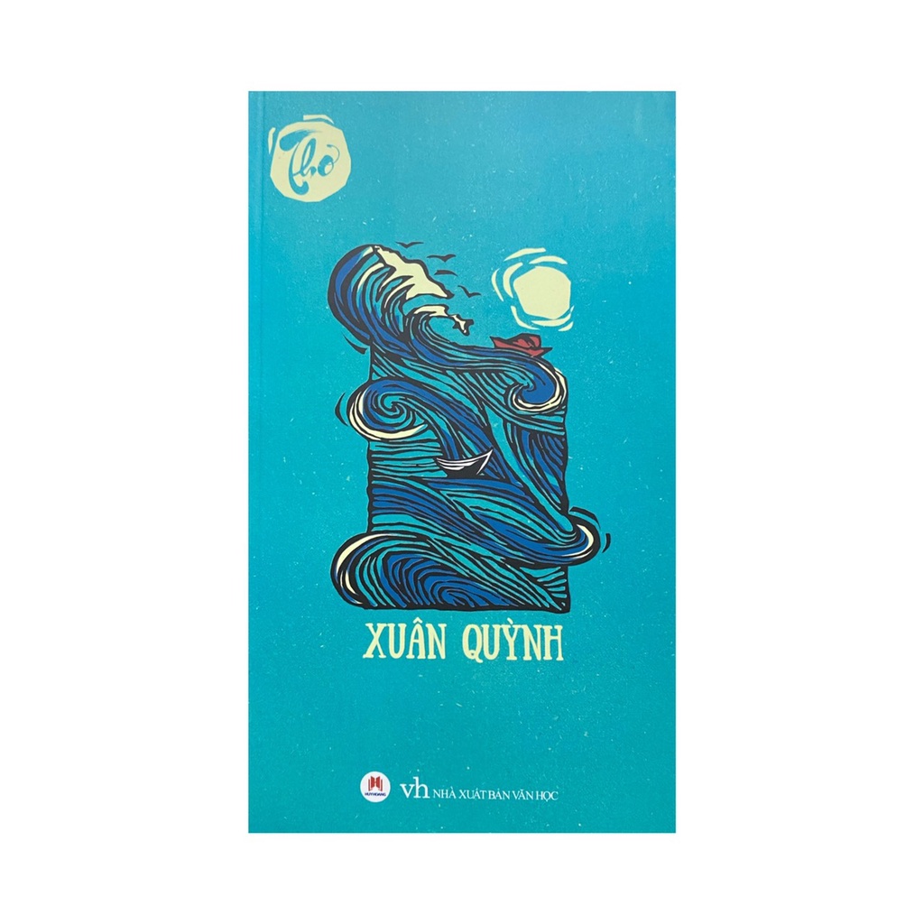Sách - Thơ xuân quỳnh ( Huy Hoàng ) - Tặng kèm bookmark