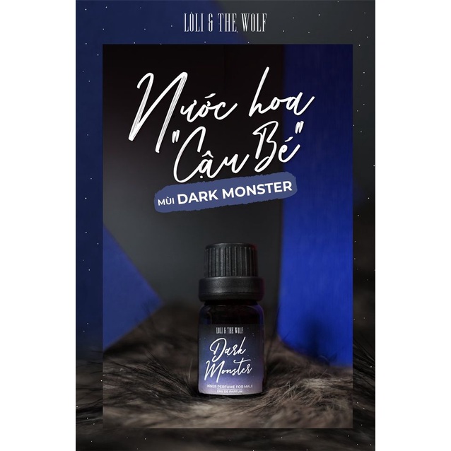 Nước hoa vùng kín nam Dark Monster Eau De Parfum 20% cốt nước hoa lưu hương lâu chai 10ml - LOLI & THE WOLF