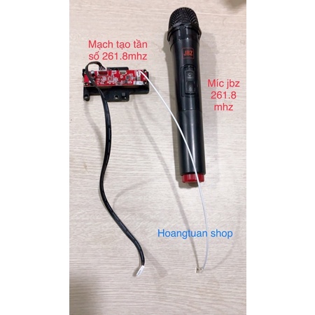 Mic Jbz 261.8MHZ kèm mạch phát tần số Jbz.