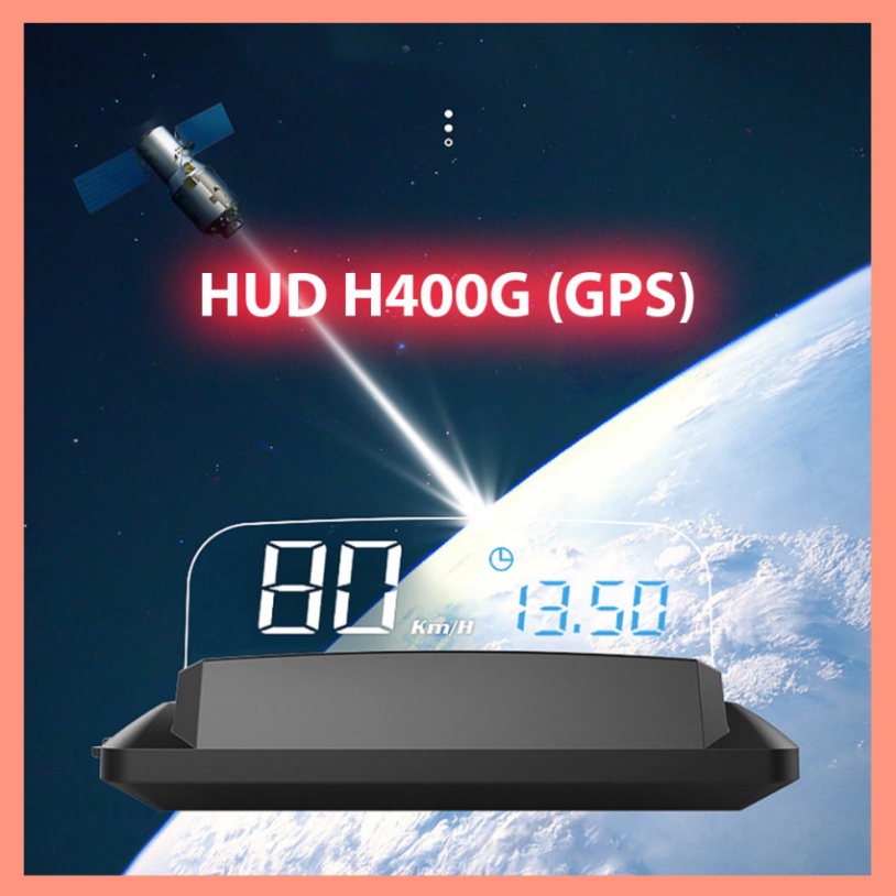 Màn Hình Hiển Thị Cảnh Báo Tốc Độ Đa Năng Cao Cấp HUD H400G (chuẩn GPS) Cho Mọi Dòng Ô Tô Xe Hơi