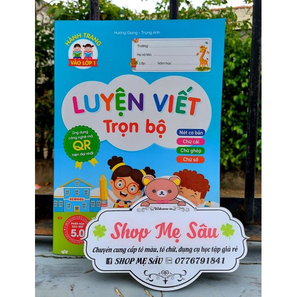 (Tặng bút chì hoặc đồ chuốt chì)Luyện viết trọn bộ ⚡ BÁN CHẠY ⚡ Tập luyện viết có mã QR hướng dẫn cách viết