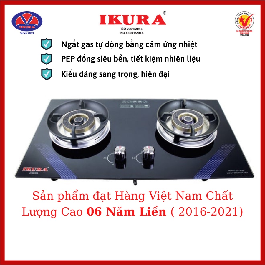 Bếp Gas ÂM IKURA - 6GPA- Đầu đốt bằng đồng phi 135(mm) lửa xanh