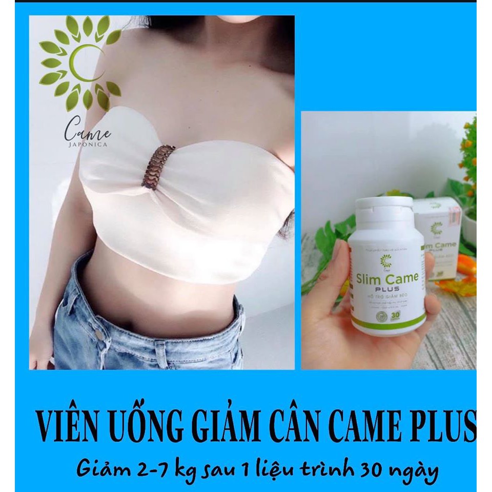 viên uống giảm cân tinh hoa trà CAME PLUS