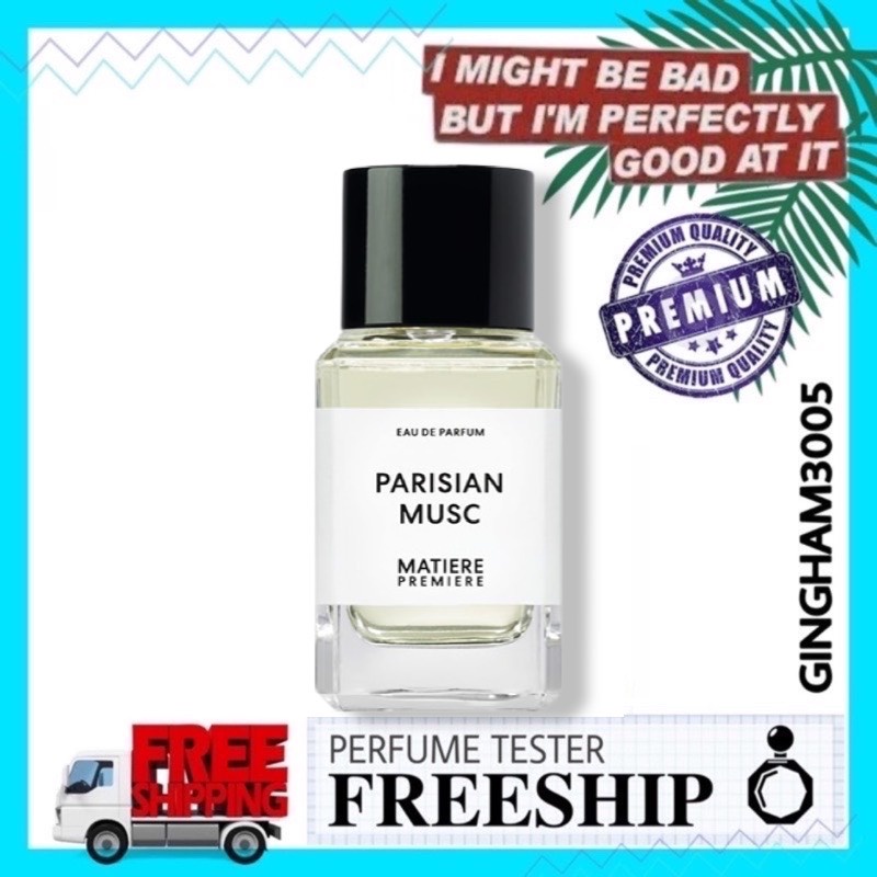 ✦GH✦ Nước hoa PARISIAN MUSC - MATIÈRE PREMIÈRE 10ml