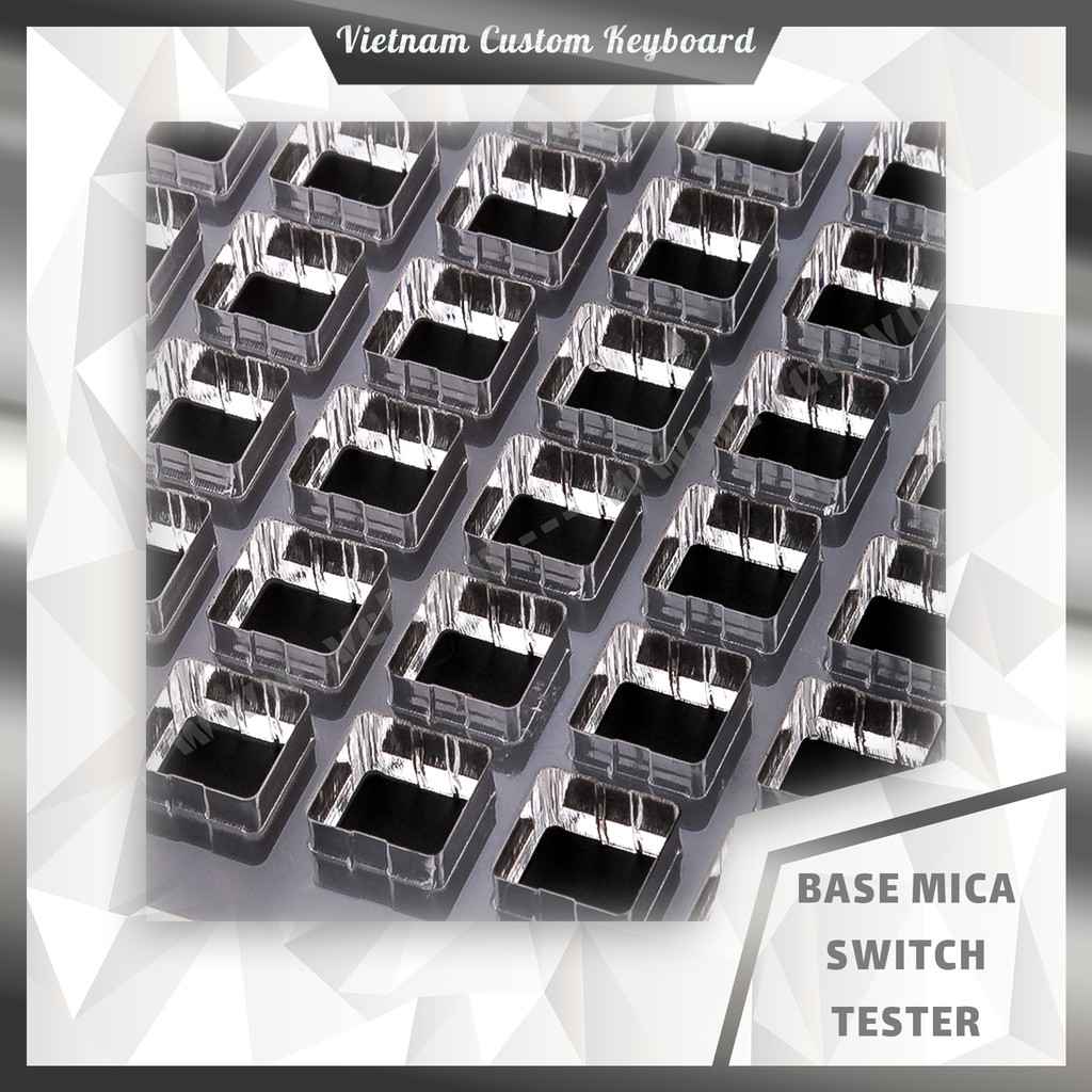 Base Mica Switch Tester Size Lớn | Chân Đế Kim Loại CNC | Khung Mica CNC Gắn Switch Tester | Lube Station | VCK