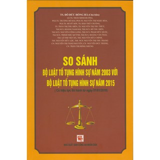 So Sánh Bộ Luật Tố Tụng Hình Sự Năm 2003 Với Bộ Luật Tố Tụng Hình Sự Năm 2015