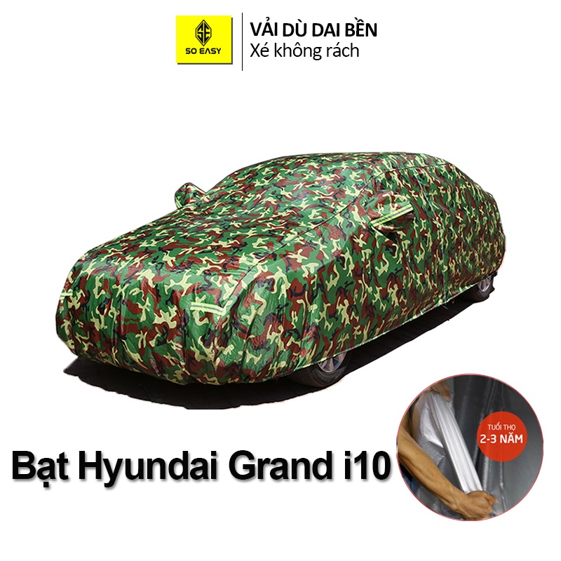 Bạt phủ xe hơi HYUNDAI GRAND i10, SOEASY chất liệu  vải dù Oxford xé không rách Bảo hành 1 năm BPXM
