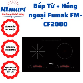 Bếp Điện Từ, Bếp Từ Đôi, Hồng Ngoại ,Bếp Từ + Hồng ngoại Fumak FM-CF2000, Đổi Trả 30 Ngày, BH 24 tháng- HLmart