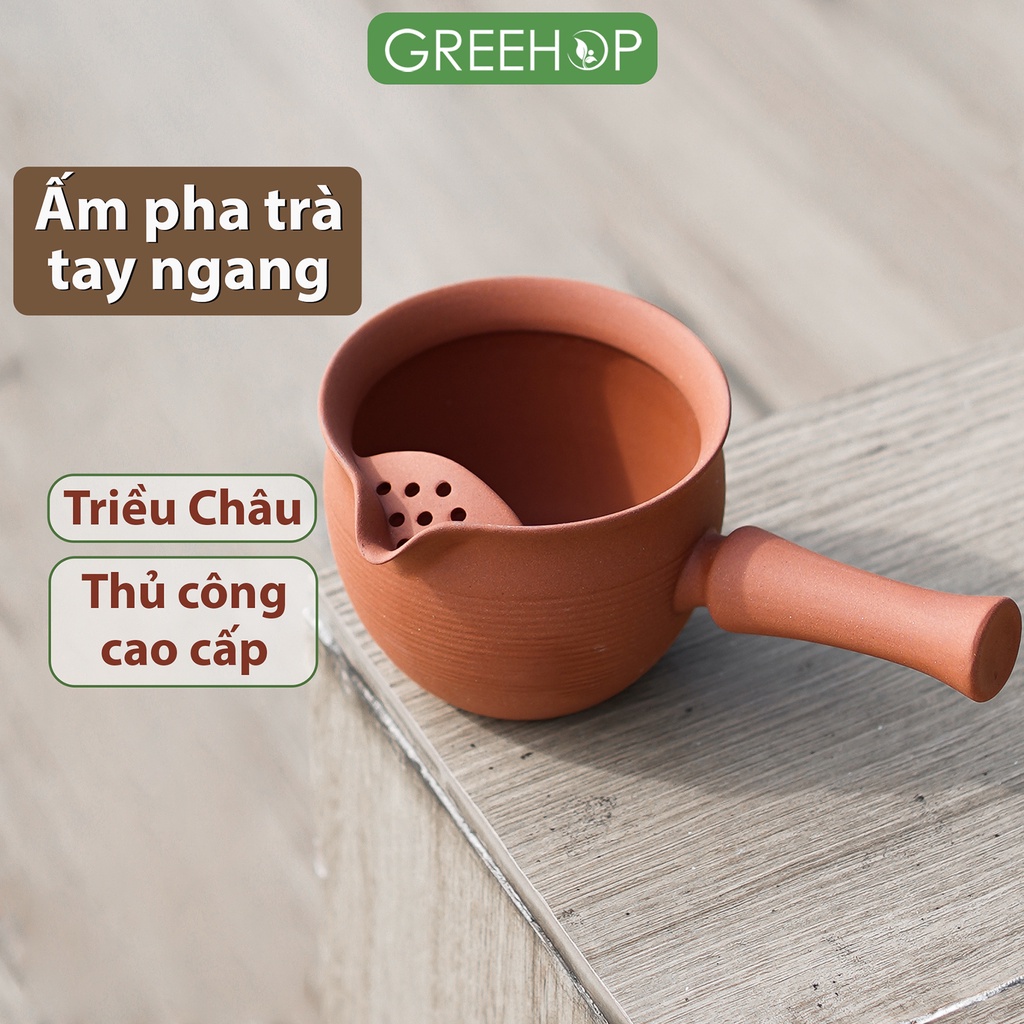 Ấm gốm pha trà tay ngang Greehop bằng bùn đỏ cao cấp