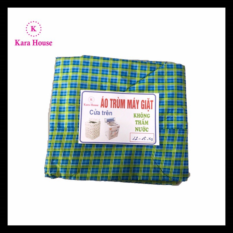 Áo Trùm Máy Giặt Cửa Trên Vải Dù Từ 7kg đến 15kg - Kara House