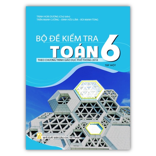 Sách - Bộ đề kiểm tra Toán lớp 6 - tập 1