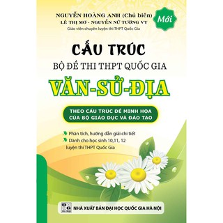 Cấu Trúc Bộ Đề Thi THPT Quốc Gia Văn - Sử - Địa