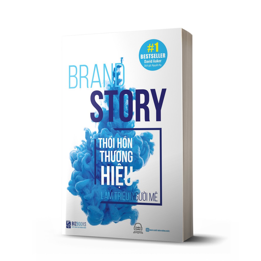 BIZBOOKS - Sách - Brand Story: Thổi Hồn Thương Hiệu, Làm Triệu Người Mê