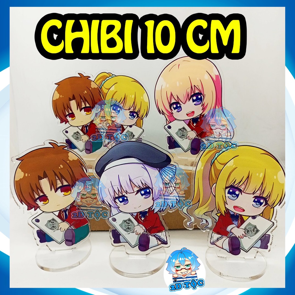 Mô hình Standee Chibi nhân vật Anime Chào mừng đến lớp học đề cao thực lực – Tượng Mica Anime by 2D Tộc Shop