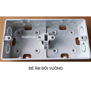 ĐẾ ÂM ( ĐÔI, BA) VUÔNG LIOA.