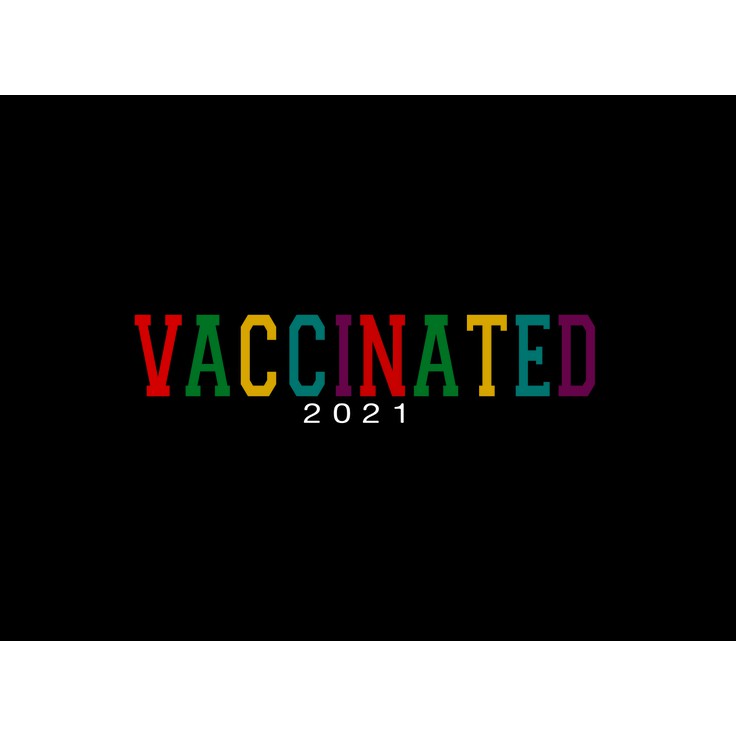 Áo phông vaccinated, áo thun in chữ đã tiêm vacxin 2021 unisex màu đen