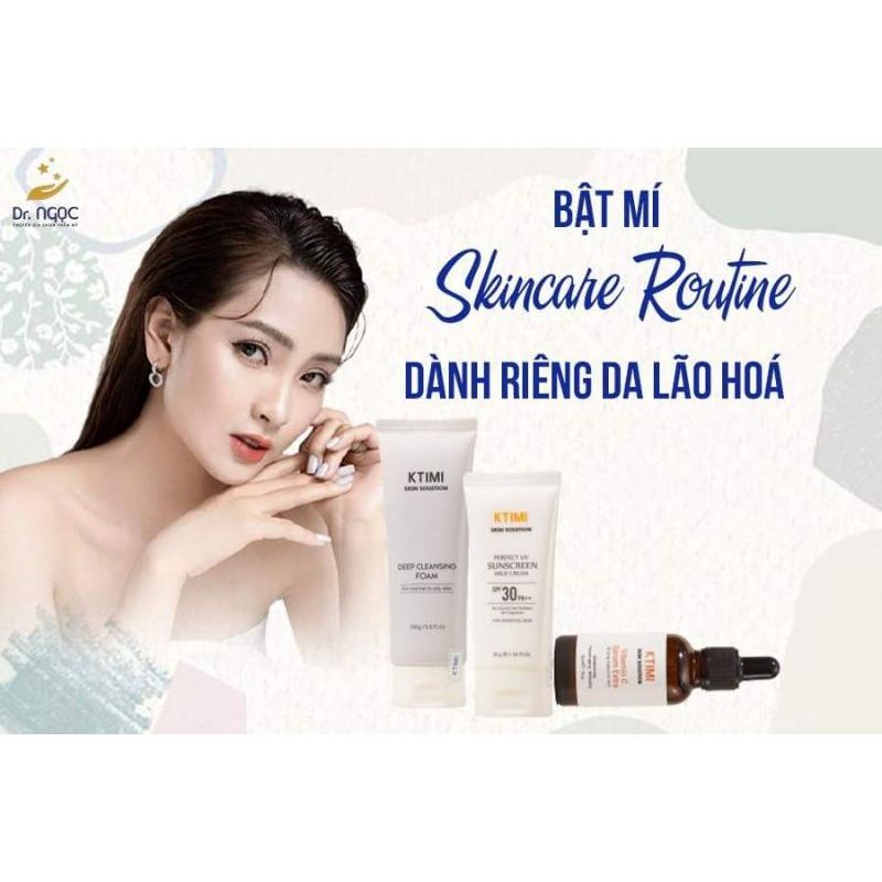COMBO CHĂM SÓC DA ROUTINE SKINCARE KTIMI DÀNH RIÊNG CHO DA LÃO HÓA
