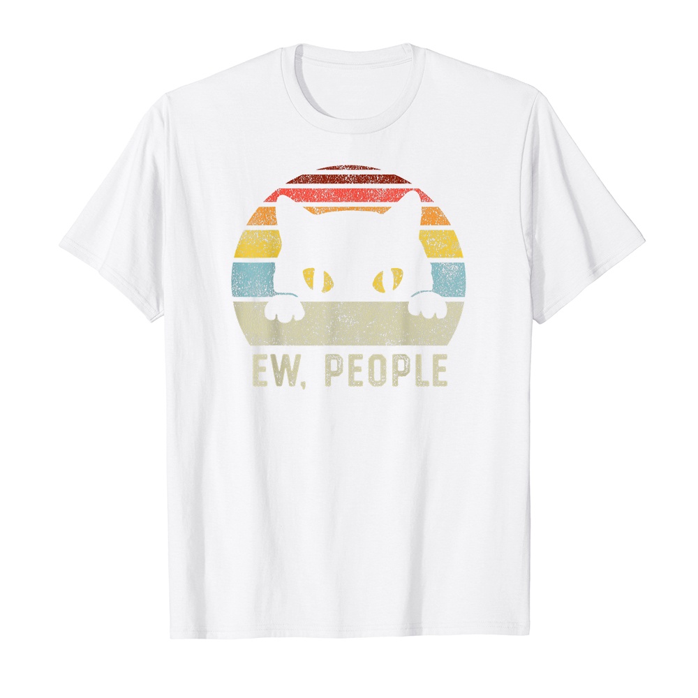 Áo thun cotton unisex HTFashion in hình Ew People Retro Cat Funny Vintage Anti Social Introvert-9356