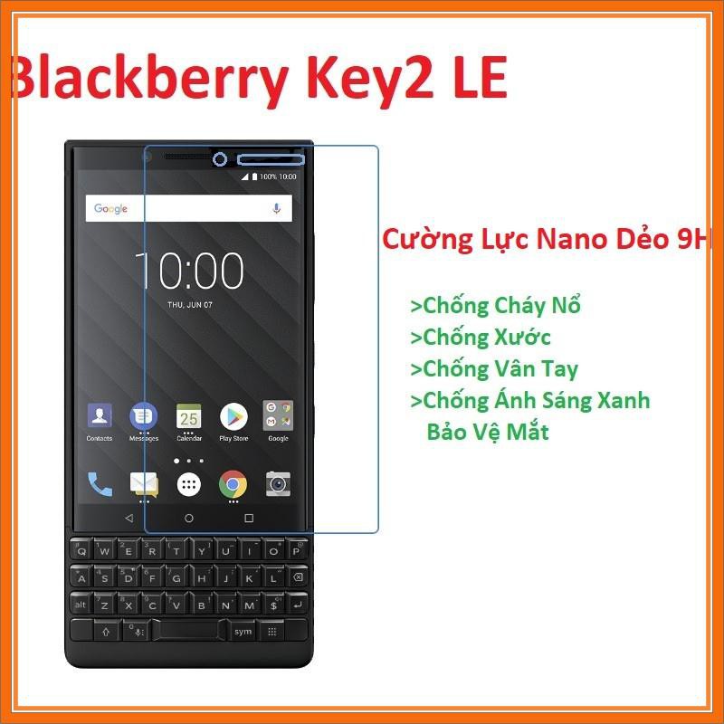 Cường Lực Blackberry Key2LE , Cường Lực Nano Dẻo HD Bảo Vệ Màn Hình Blackberry k2LE