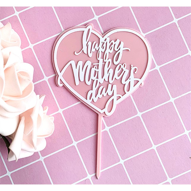 Các loại que cắm ngày của mẹ_Trang trí về mẹ 8-3_Mother's Day_Topper mica