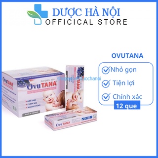 Que thử rụng trứng Ovu Tana nhanh chóng, chính xác – Hộp 12 que