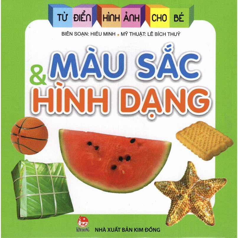 [ Sách ] Từ Điển Hình Ảnh Cho Bé - Màu Sắc & Hình Dạng