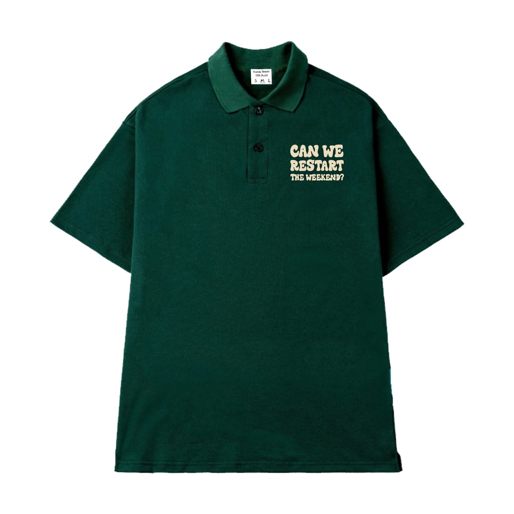 ÁO THUN FF FORM RỘNG POLO RESTART WEEKEND, VẢI THUN 2 CHIỀU COTTON 250GSM