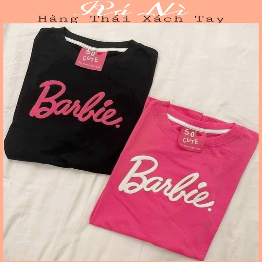 Áo thun Thái Lan Oversize Chữ Barbie