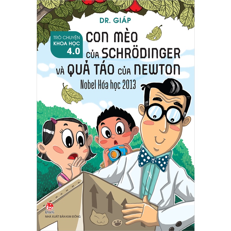Sách - Trò chuyện khoa học 4.0 - Con mèo của Schrödinger và quả táo của Newton - Nobel hóa học 2013