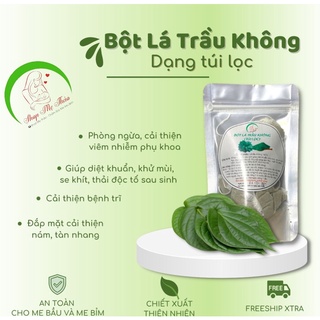 BỘT LÁ TRẦU KHÔNG (DẠNG TÚI LỌC)