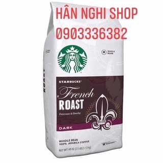 Date 2025 cà phê hạt nguyên chất starbucks mỹ arabica french roast dark 1,13kg