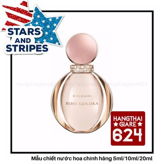 Nước hoa dùng thử Bvlgari Rose Goldea Test 10ml/20ml Spray / Chuẩn authentic