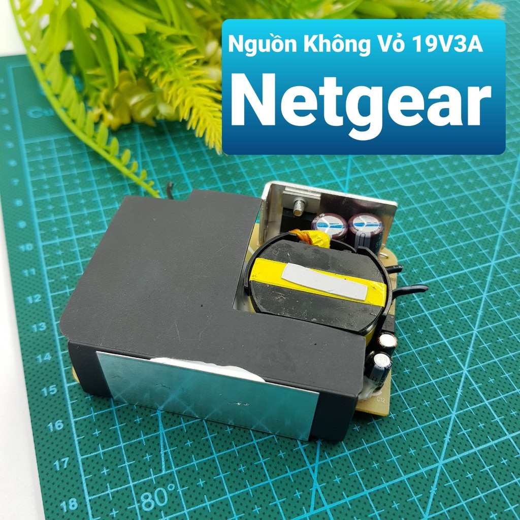 Nguồn Không Vỏ 19V3A (Kéo Lên 4A)❤️ Nguồn Không Vỏ Netgear 19V