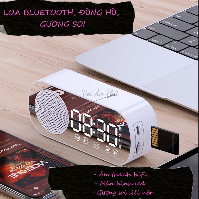 LOA BLUETOOTH HỖ TRỢ THẺ NHỚ KIÊM ĐỒNG HỒ BÁO THỨC ĐỂ BÀN HIỂN THỊ ĐÈN LED KIÊM GƯƠNG SOI CÓ THỂ DÙNG TRANG TRÍ DECOR