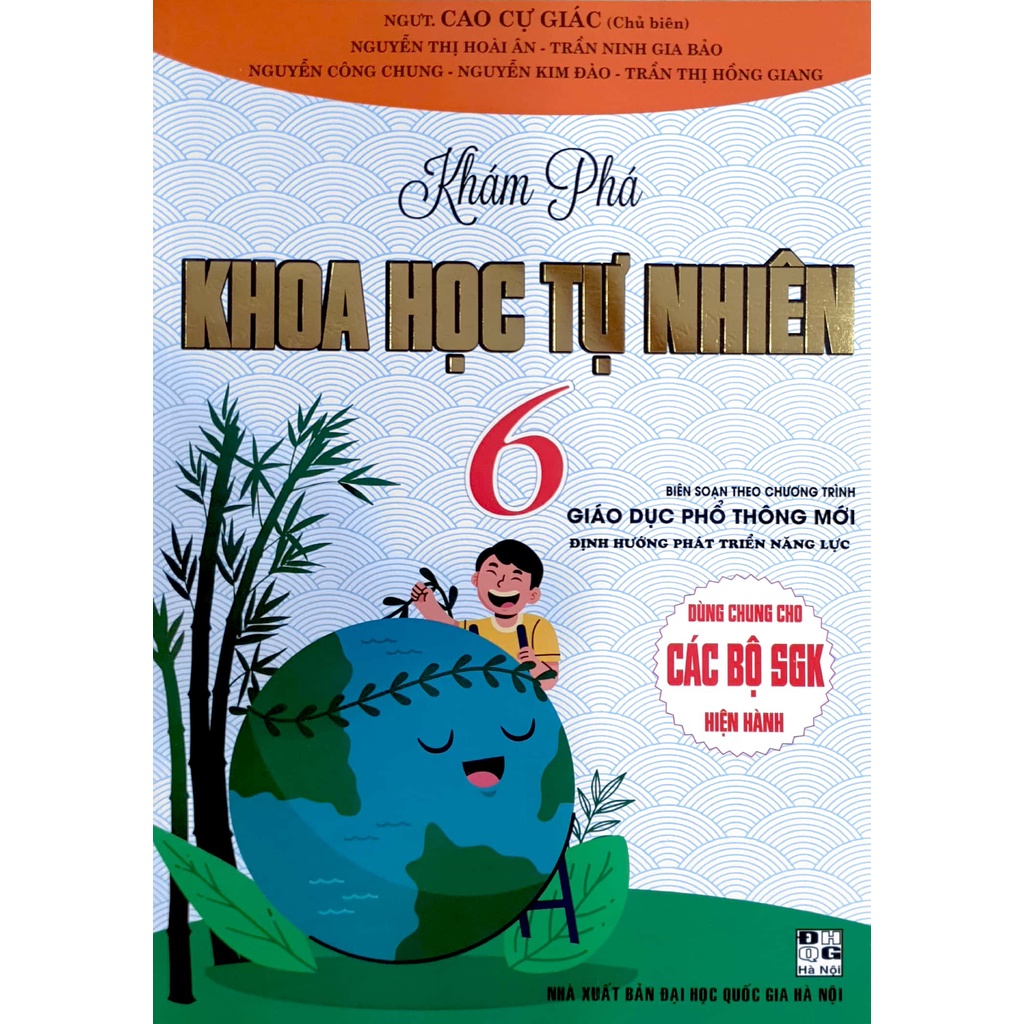 Sách - Khám phá Khoa Học Tự Nhiên 6 - Dùng cho các Bộ SGK hiện hành (Biên soạn theo Chương trình Giáo dục phổ thông mới)