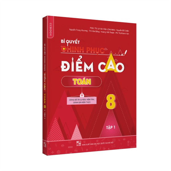 Sách-Bí quyết chinh phục điểm cao Toán 8 Tập 1 | BigBuy360 - bigbuy360.vn