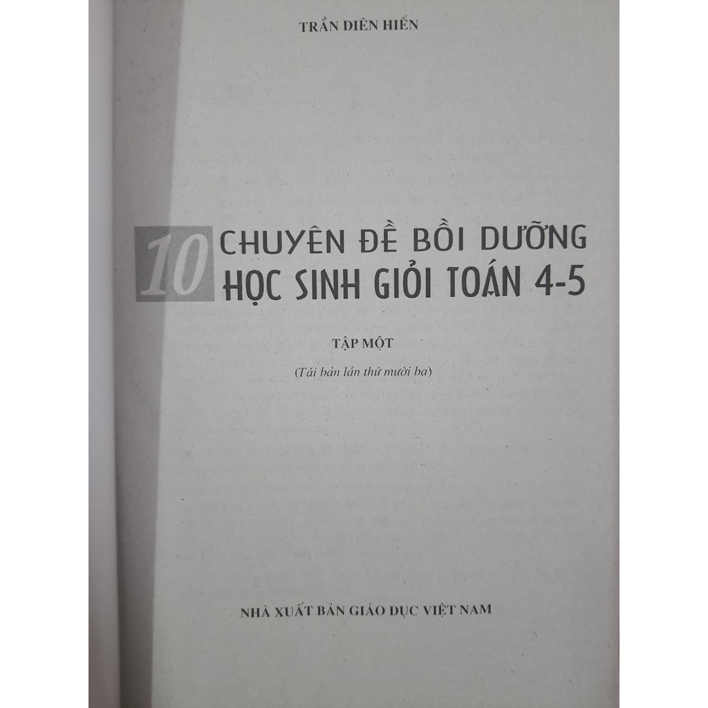 Sách - 10 Chuyên đề bồi dưỡng học sinh giỏi Toán 4 - 5 (Tập 1)